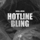Hotline Bling Single