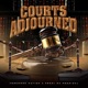 Courts Adjourned feat Prodi Da Prodigal Single
