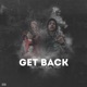 Get Back feat Lil Trev Single