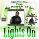 Lights On feat Big Poppa T Cash Single