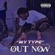 My Type feat Mary Blaze Single