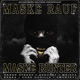 MASKE RAUF MASKE RUNTER feat Kebue87 Meista Cone Gorilla Amok3651 Single