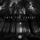 Into the Forest Single