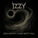 Zero Gravity Tears Won t Fall Single