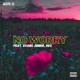 No Worry feat Evans Junior KDX Single