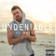 Undeniable feat Devvon Terrell Single