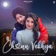 Chann Vekhya Single