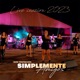 Simplemente Amigos Live Session 2023 Single