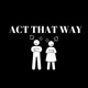 Act That Way Single