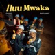 Huu Mwaka feat Rayvanny Single