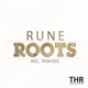 Roots Incl Remixes