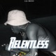 Relentless feat Yung Lyon Single