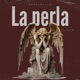 No me das pena La perla Single