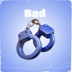 Bad Single