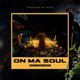 ON MA SOUL feat KINGG KONNEY Single