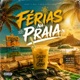 férias na praia feat Mahaule7 Zionlab Duarte Brasil Single
