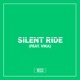 Silent Ride feat Vika Single