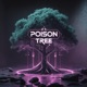 POISON TREE Single
