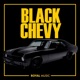 Black Chevy feat Tommy Gun Arem Vango Single