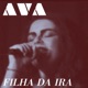 Filha da Ira Single