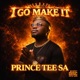 I Go Make It