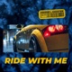 Ride With Me Single
