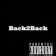 Back2back feat Lil Ctee Single