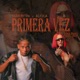 Primera Vez Single