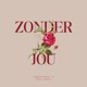 Zonder Jou Single