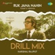 Ruk Jana Nahin Today s Version Drill Mix Single