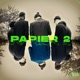 Papier 2 feat Rnboi Billy Kay Støne Dyjor Single