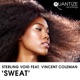 Sweat feat Vincent Coleman
