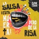 La Salsa Esta Muerta Pero De La Risa Single