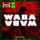 Waba Waba feat Mind Destroyer Single