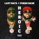 Heroic feat Fuego Base Single