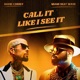 Call It Like I See It feat David Correy Single