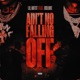 Ain t No Falling Off feat Bslime Single