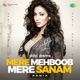 Mere Mehboob Mere Sanam From Duplicate Remix Single