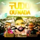 Tudo ou Nada Single