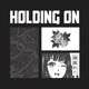 Holding On Single