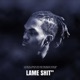 Lame Shit Radio Edit Radio Edit Single