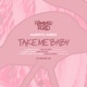 Take Me Baby EP Single