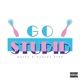 Go Stupid feat Darius King Single