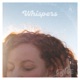 Whispers Single