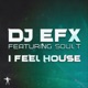 I Feel House feat Soul T Single