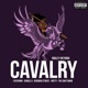 Cavalry feat Double a Jeremiah Stokes Gritty the Craftsman Single