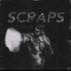 Scraps feat Deuxces Single