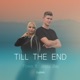 Till the End feat Jessy Bay Single