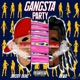 Gangsta Party feat AKWA Single
