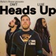 Heads Up feat DMT Luie Single